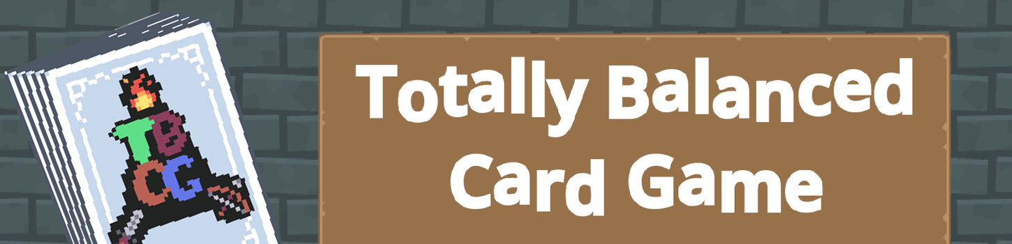 Totally Balanced Card Game